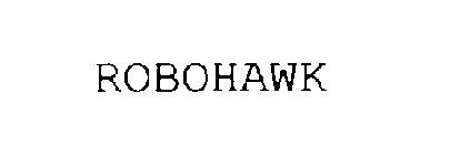 ROBOHAWK