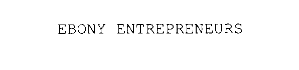 EBONY ENTREPRENEURS