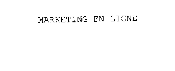 MARKETING EN LIGNE