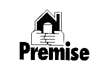 PREMISE