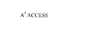 A5 ACCESS