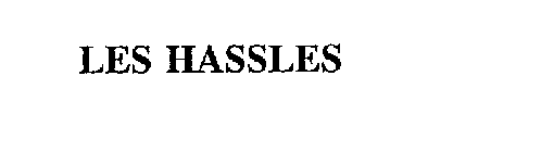 LES HASSLES