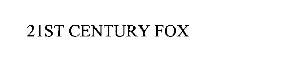 21ST CENTURY FOX