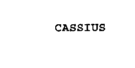 CASSIUS