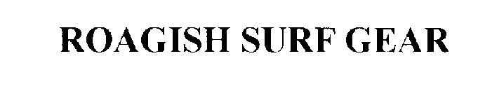 ROAGISH SURF GEAR