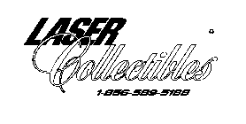 LASER COLLECTIBLES 1-856-589-5188