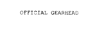 OFFICIAL GEARHEAD