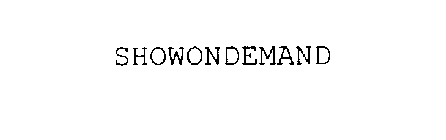 SHOWONDEMAND