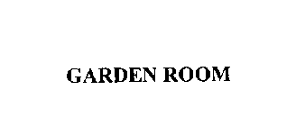 GARDEN ROOM