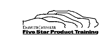 DAIMLER CHRYSLER FIVE STAR PRODUCT TRAINING