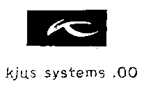 K KJUS SYSTEMS .00