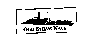 OLD STEAM NAVY