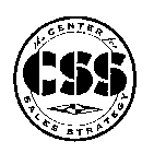 CSS THE CENTER FOR SALES STATEGY