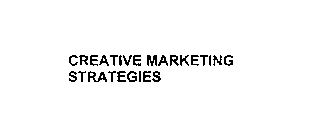 CREATIVE MARKETING STRATEGIES