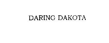 DARING DAKOTA