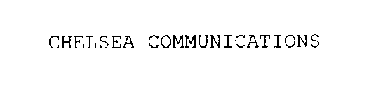 CHELSEA COMMUNICATIONS