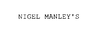 NIGEL MANLEY'S