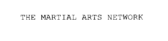 THE MARTIAL ARTS NETWORK