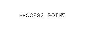 PROCESS POINT