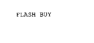 FLASH BUY