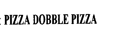 PIZZA DOBBLE PIZZA