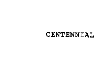 CENTENNIAL