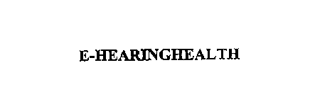 E-HEARINGHEALTH