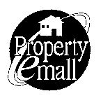 PROPERTY EMALL