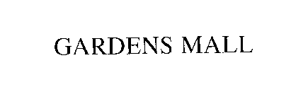 GARDENS MALL