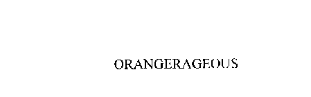 ORANGERAGEOUS