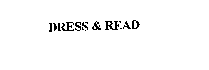 DRESS & READ