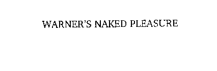 WARNER'S NAKED PLEASURE