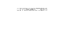 GIVINGMATTERS