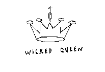 WICKED QUEEN