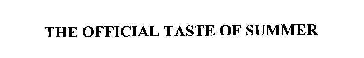 THE OFFICIAL TASTE OF SUMMER