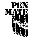 PEN MATE