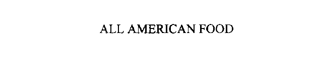 ALL AMERICAN FOOD