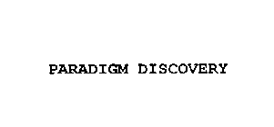 PARADIGM DISCOVERY