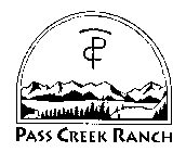 PC PASS CREEK RANCH