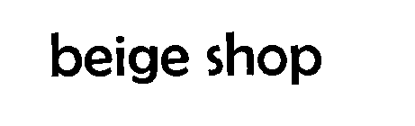 BEIGE SHOP