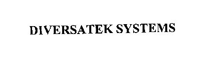 DIVERSATEK SYSTEMS