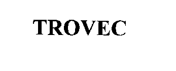 TROVEC