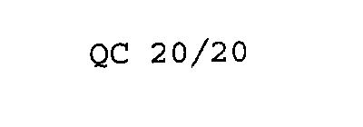 QC 20/20