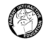 PARENT INTERACTIVE EDUCATION