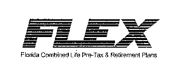 FLEX FLORIDA COMBINED LIFE PRE-TAX & RETIREMENT PLANS