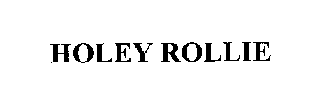 HOLEY ROLLIE