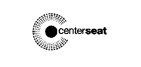 C CENTERSEAT