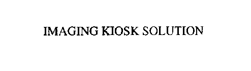 IMAGING KIOSK SOLUTION