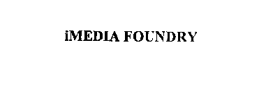 IMEDIA FOUNDRY