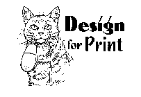 DESIGN FOR PRINT